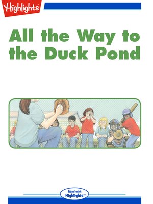 cover image of All the Way to the Duck Pond